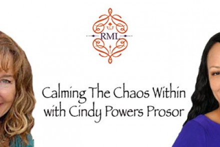 Calming The Chaos Within with Cindy Powers Prosor