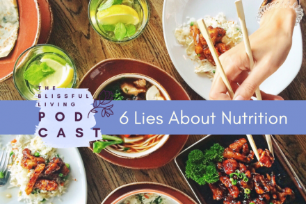 6 Lies About Nutrition